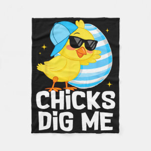 Funny Chicks Dig Me For Men Boys Kids Toddlers Hap Fleece Blanket