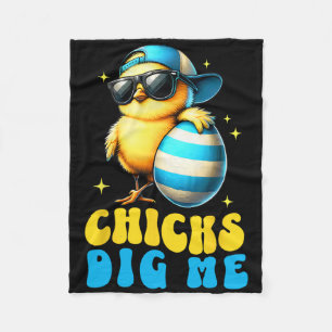 Funny Chicks Dig Me For Men Boys Kids Toddlers Hap Fleece Blanket