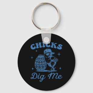 Funny Chicks Dig Me For Men Boys Kids Toddlers Hap Key Ring