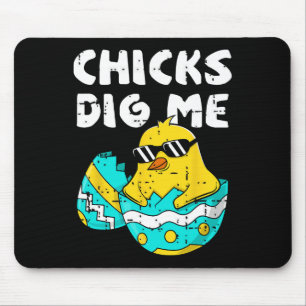 Funny Chicks Dig Me For Men Boys Kids Toddlers Hap Mouse Mat