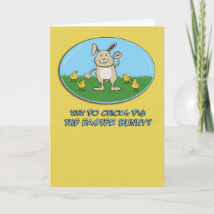 Funny Chicks Dig the Easter Bunny Holiday Card