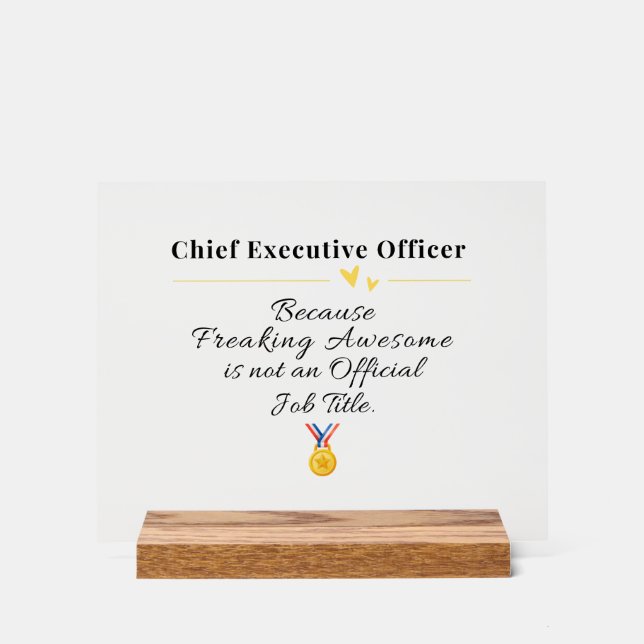 Funny Chief Executive Officer Acrylic Sign (Front)
