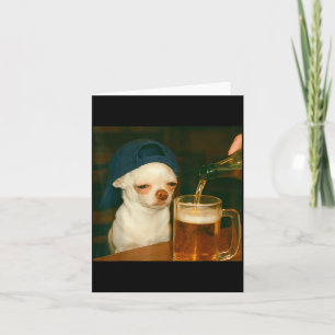 Funny Chihuahua Beer Meme Dog Reaction Humor Funny Card