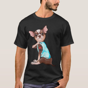 Funny Chihuahua Dog I Love Dad Tattoo Funny Chihua T-Shirt