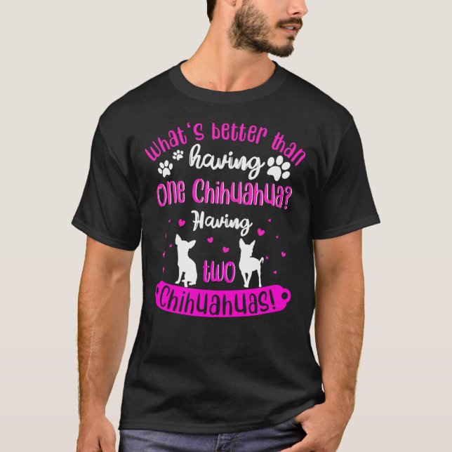 Funny Chihuahua Dog Idea T-Shirt (Front)