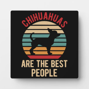 Funny Chihuahua Dogs Gift Plaque