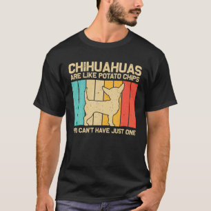 Funny Chihuahua For Men Women Pet Owner Dog Lover T-Shirt