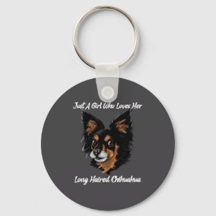 Funny Chihuahua Just A Girl Key Ring