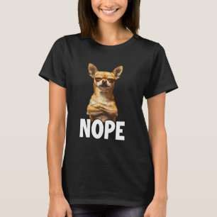 Funny Chihuahua Meme T, perfect Chihuahua T for fa T-Shirt