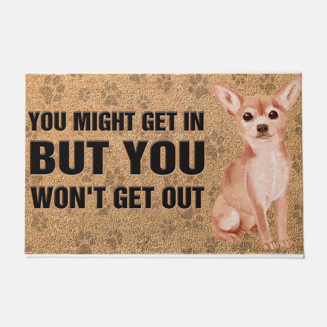 Funny Chihuahua Saying doormat, Dog Mum Doormat (Front)