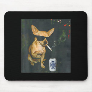 Funny Chihuahua Smoking Cigarette Beer Design Mouse Mat