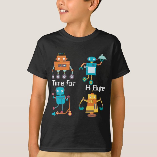 Funny Children's Robots Time for a Byte T-Shirt (Front)