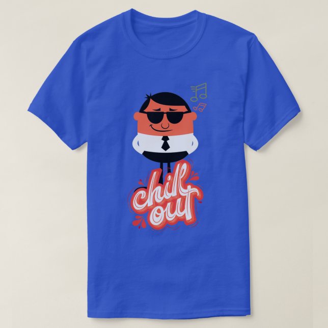 Funny chill out T-Shirt (Design Front)