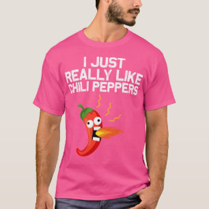 Funny Chilli Pepper Design For Men Women Spicy Hab T-Shirt