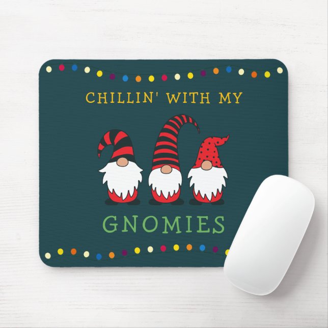 Funny Chillin' With My Gnomies Christmas Pun |  Mouse Mat (With Mouse)