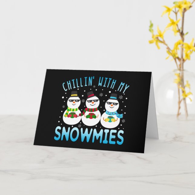 Funny Chillin' With My Snowmies Christmas Card (Yellow Flower)