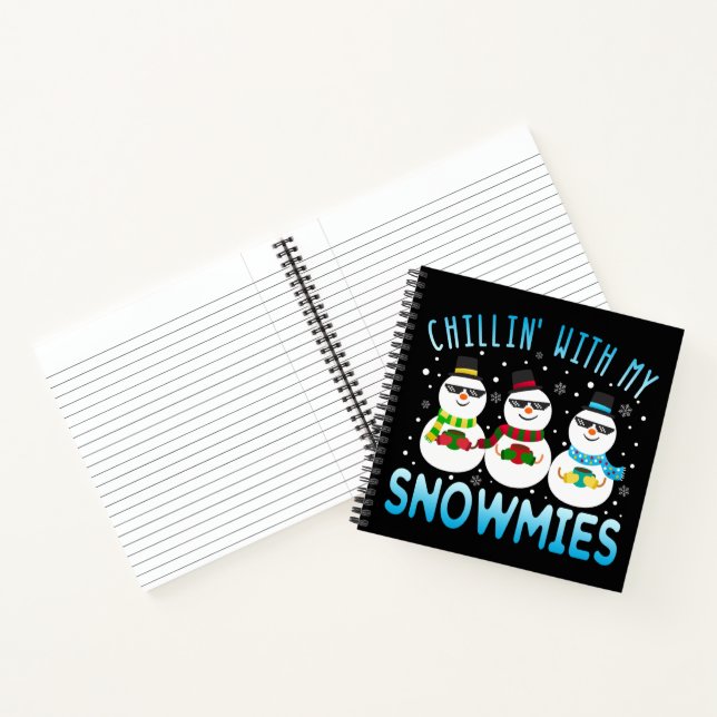 Funny Chillin' With My Snowmies Christmas Notebook (Inside)
