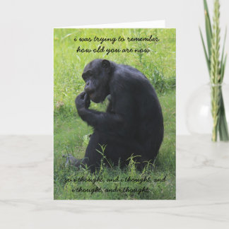 Funny Chimp (the thinker) Over the Hill Birthday Card