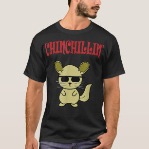 FUNNY CHINCHILLIN  Cute Chinchilla Zoo Animal Farm T-Shirt