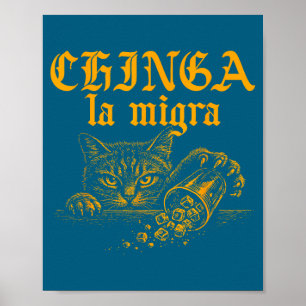 Funny Chinga La Migra Retro Cat Poster