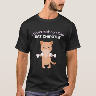 Funny Chipotle Lover Gym T-Shirt