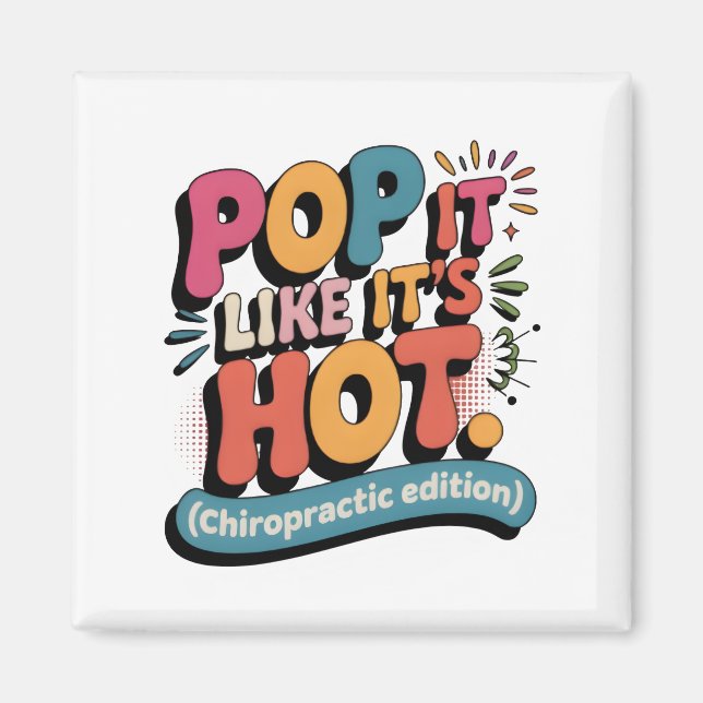 Funny Chiropractic Quote for Spine Health Lovers Magnet (Front)