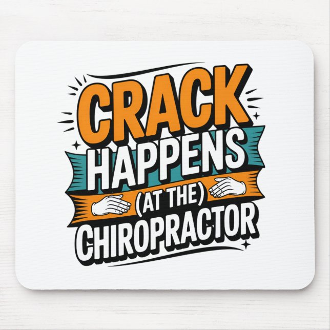 Funny Chiropractic Quote Spine Crack Humour Mouse Mat (Front)