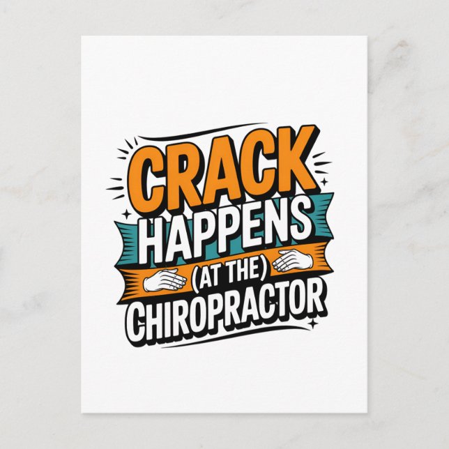 Funny Chiropractic Quote Spine Crack Humour Postcard (Front)