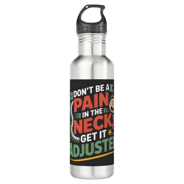 Funny Chiropractic Spine Care Quote 710 Ml Water Bottle (Front)