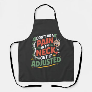 Funny Chiropractic Spine Care Quote Apron