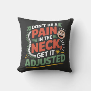 Funny Chiropractic Spine Care Quote Cushion