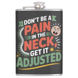 Funny Chiropractic Spine Care Quote Hip Flask