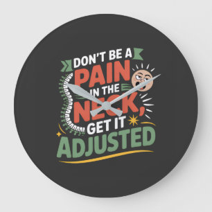 Funny Chiropractic Spine Care Quote Large Clock