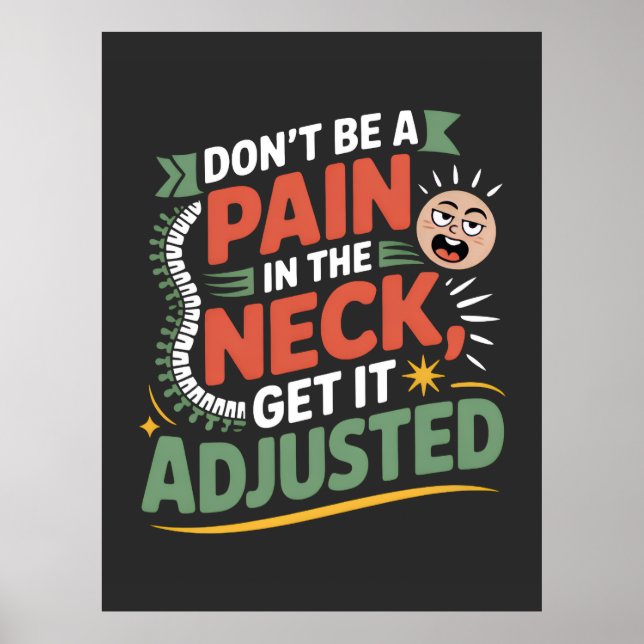 Funny Chiropractic Spine Care Quote Poster (Front)