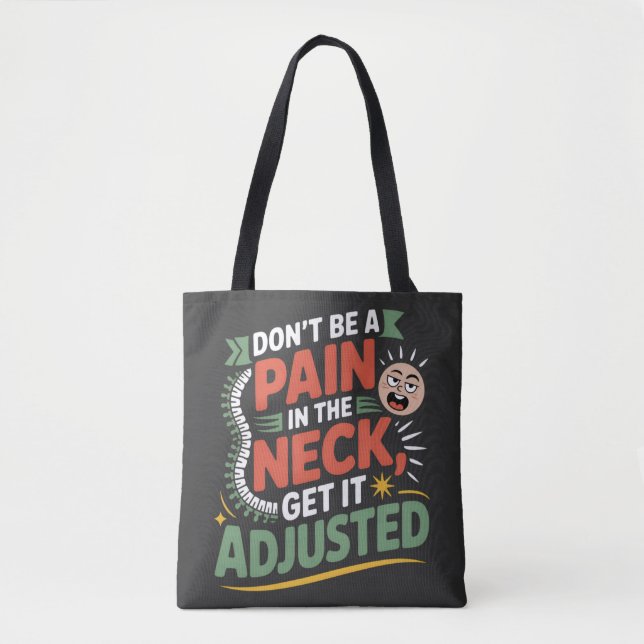 Funny Chiropractic Spine Care Quote Tote Bag (Front)