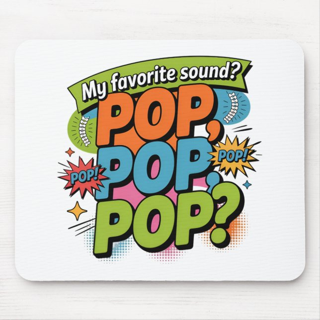 Funny Chiropractor Pop Sound Gift Mouse Mat (Front)