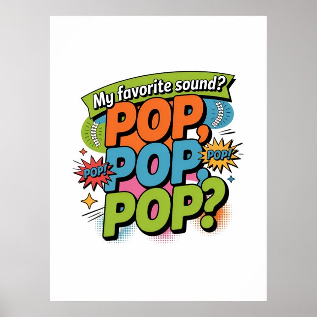 Funny Chiropractor Pop Sound Gift Poster (Front)