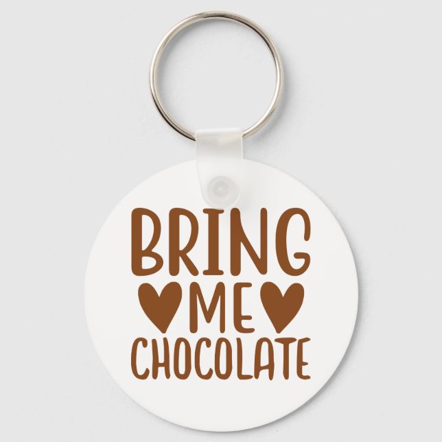 Funny Chocolate Lover Foodie Gift Chocoholic  Key Ring (Front)