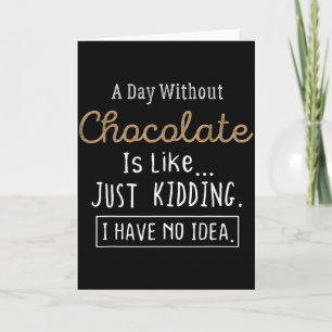 Funny Chocolate Lovers Cute Gift Shirt  Card