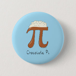 Funny Chocolate Pi Symbol Math Teacher 6 Cm Round Badge