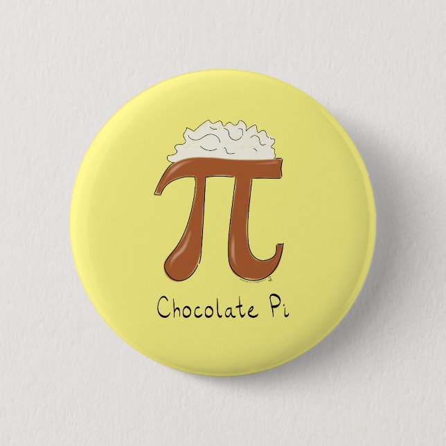 Funny Chocolate Pi Symbol Math Teacher 6 Cm Round Badge (Front)