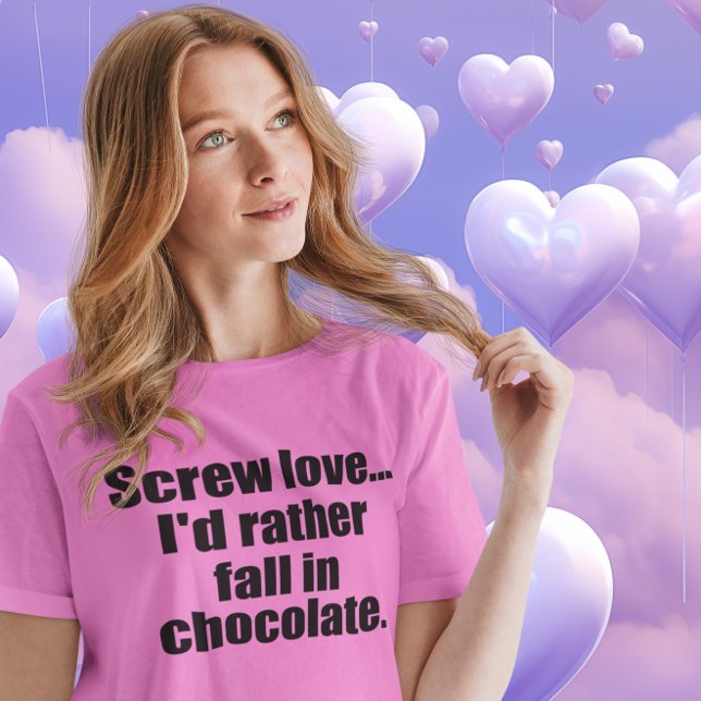 Funny chocolate quote T-Shirt (Creator Uploaded)