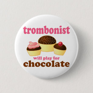 Funny Chocolate Trombonist Gift 6 Cm Round Badge