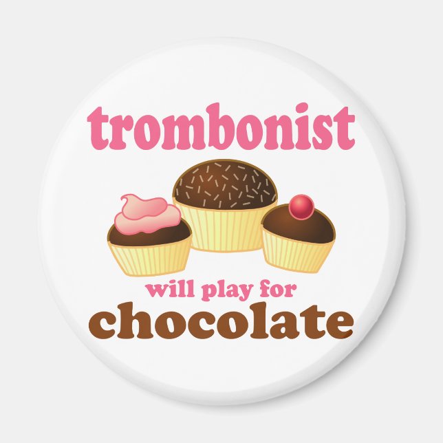 Funny Chocolate Trombonist Gift Magnet (Front)