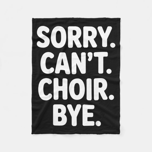 Funny Choir Art For Men Women Choir Director Sing  Fleece Blanket (Front)