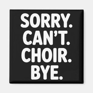 Funny Choir Art For Men Women Choir Director Sing  Magnet