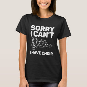 Funny Choir Art for Men Women Choir Director Sing T-Shirt