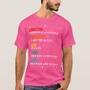 Funny Choir I Joke Gift Idea Altos Tenors Sopran T-Shirt