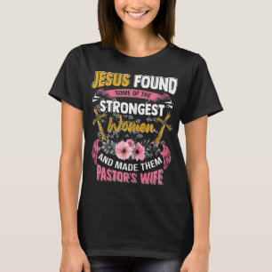 Funny Christian Appreciation Pastor's Wife Gift T-Shirt