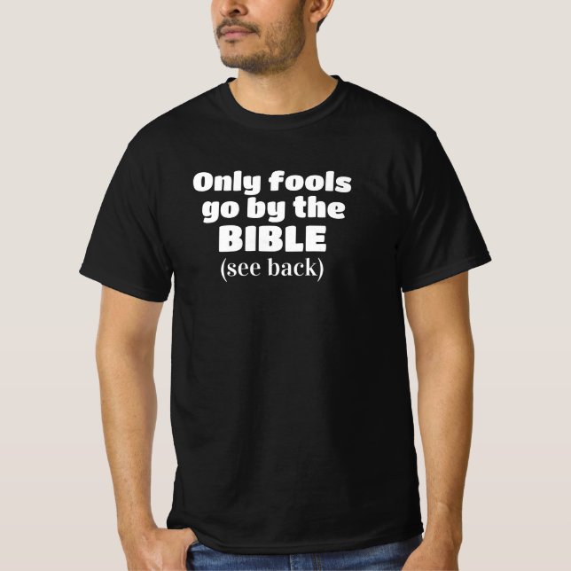 funny Christian bible quote T-Shirt (Front)